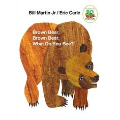 Book - Brown Bear Brown Bear, What Do You See? - Giften Market Best Toddler Books, Sarah Mackenzie, The Rainbow Fish, Dear Zoo, Brown Bear Brown Bear, Sandra Boynton, Speech Delay, Bear Brown, Speech Therapy Ideas