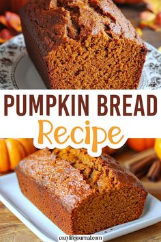 Pumpkin bread on a white plate, text reads "Pumpkin Bread Recipe". Pumpkin Loaf Bread Recipe, Pumpkin Loaf Recipe, Moist Pumpkin Bread Recipe, Pumpkin Nut Bread, Pumpkin Bread Recipe Easy, Homemade Pumpkin Bread, Fall Bread Recipes, Best Pumpkin Bread Recipe, Healthy Pumpkin Bread