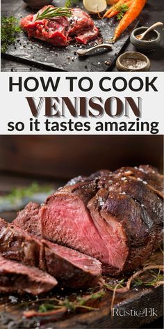 how to cook venison so it tastes amazing