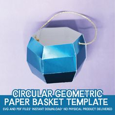 an origami geometric paper basket is shown with the text circular geometric paper basket template