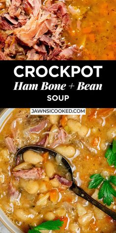 crockpot ham bone and bean soup in a bowl with a spoon on the side