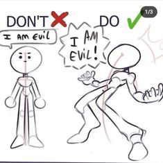 a drawing of two people with one saying don't do i am evil and the other is evil