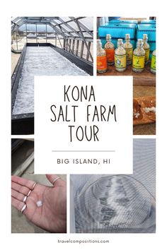 kona salt farm tour in big island, hi with images of handmade products