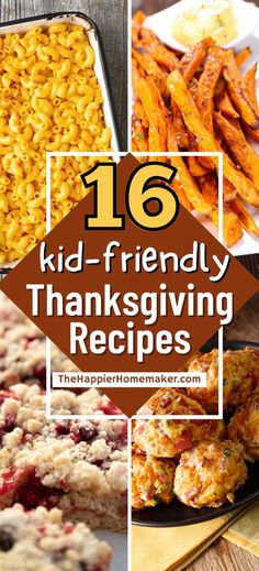 kid - friendly thanksgiving recipes for kids that are delicious and easy to make at home