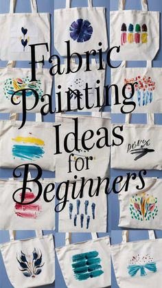 fabric painting ideas for beginners on tote bags with the title, fabric painting ideas for beginners