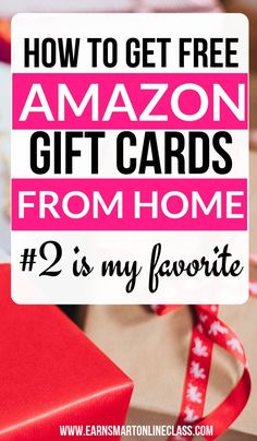 the words how to get free amazon gift cards from home 2 is my favorite on top