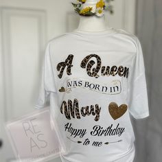 Beautiful Shirt For A Queen Who Was Born In May. Softstyle Shirt, Super Comfy, Unisex Size Gildan Brand Xlarge White Relaxed Fit Top For Birthday, Short Sleeve Tops With Text Print For Birthday Gift, White Crew Neck Top For Birthday Gift, Born In May, Birthday Queen, Tops Graphic, Top Graphic Tees, Graphic Tee, Color White