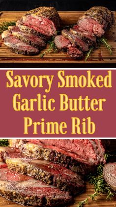 savory smoked garlic butter prime rib on a cutting board