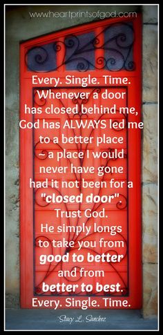 a red door with a poem written on it that says, every single time whenever a door has closed behind me