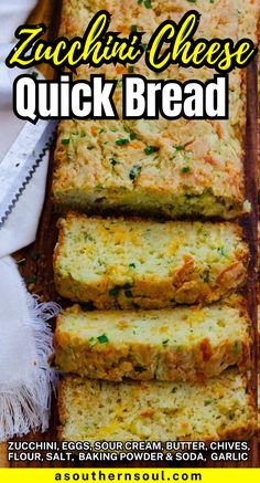 zucchini cheese quick bread on a cutting board with text overlay that reads zucchini cheese quick bread