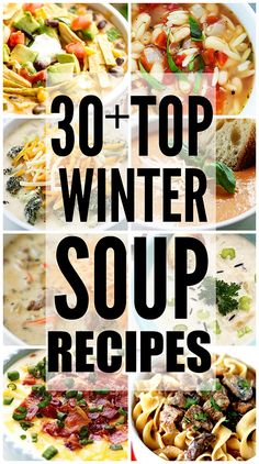 30 + top winter soup recipes that are easy to make and delicious for the whole family