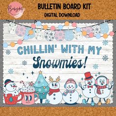 a bulletin board with snowmen on it and the words chillin'with my showers