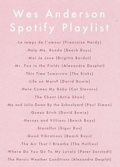 a pink sheet with the words we've anderson spotty playlist on it