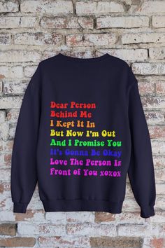 Dear Person Behind Me Sweatshirt, Lesbian Gift Sweatshirt, Lesbian Sweatshirt, Trendy Hoodie With Sayings On Back, With Words on Back 💖 Thanks for stopping by Cheeky Trove! We appreciate every customer! 🎁 Our sweatshirts are a sturdy and warm sweatshirt bound to keep you warm in the colder months. A pre-shrunk, classic fit sweater that's made with air-jet spun yarn for a soft feel and reduced pilling. 🎁 Cheeky Trove designs are a perfect treat for you or a great gift for your friends, family, Multicolor Hoodie Sweatshirt With Letter Print, Multicolor Letter Print Hoodie Sweatshirt, Band Merch Sweatshirt With Slogan, Cotton Band Merch Sweatshirt With Slogan, Band Merch Cotton Sweatshirt With Slogan, Band Merch Long Sleeve Sweatshirt With Slogan, Multicolor Long Sleeve Sweatshirt With Screen Print, Multicolor Letter Print Sweatshirt For Winter, Multicolor Letter Print Winter Sweatshirt