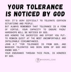 a pink poster with the words your tolerance is noticed by god