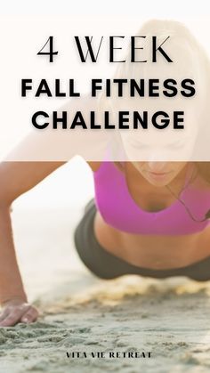 a woman doing push ups on the beach with text overlay that reads 4 week fall fitness challenge