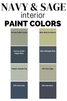 the navy and sage interior paint colors are shown in this color chart for each room