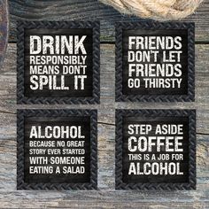 four coasters with different sayings on them