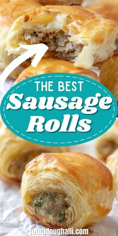 the best sausage rolls recipe is made with crescent pastry dough and filled with meats