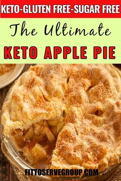 the ultimate keto apple pie recipe with text overlay