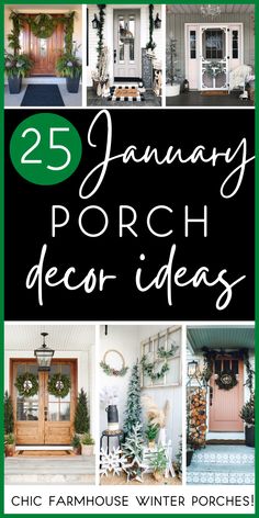 the cover of 25 january porch decor ideas with pictures of front doors and wreaths