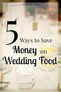 five ways to save money on wedding food