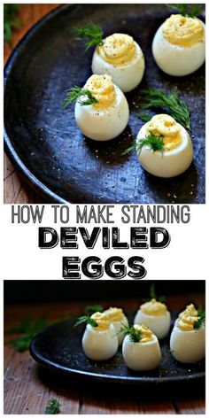 deviled eggs on a black plate with the words how to make standing deviled eggs