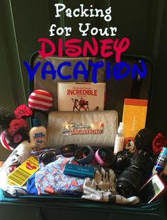 packing for your disney vacation in a suitcase with items on the side and text reading packing for your disney vacation