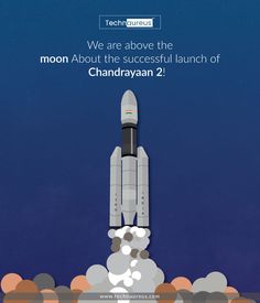 an advertisement with a rocket taking off into the sky and texting'we are above the moon about the successful launch of chandrayan 2