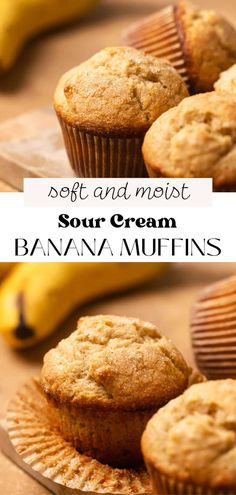 some banana muffins are on a plate with bananas in the background and text that reads soft and moist sour cream banana muffins