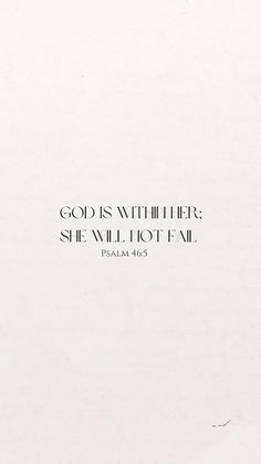 a white sheet with the words god is with him she will not fail