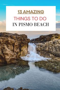 13 Best Things To Do In Pismo Beach For Couples Shell Beach California, Pismo Beach California Things To Do, Pismo Beach Outfits, Pismo Beach Camping, California Places To Visit