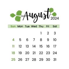 a calendar with the word august in green and black ink on it, sitting next to a