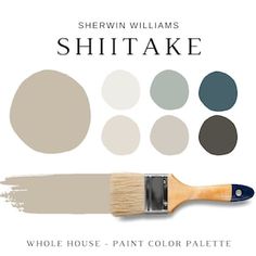 a paint palette with the words, shewin williams shiitake whole house paint color palette