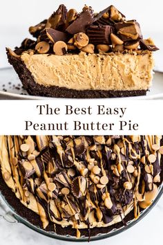 the best easy peanut butter pie with chocolate and peanuts on top is ready to be eaten