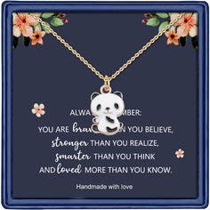 PRICES MAY VARY. ✔ CUTE PANDA NECKLACE: Panda charm necklace, cute panda jewelry gift for teen girls, with a inspirational message card. "ALWAYS REMEMBER: YOU ARE braver THAN YOU BELIEVE, stronger THAN YOU REALIZE, smarter THAN YOU THINK AND loved MORE THAN YOU KNOW." ✔ PANDA LOVER GIFTS IDEA: Panda necklace, packaged in a high quality gift box, come with a inspirational gift card. Great inspiratinal gifts for women girls, panda lovers. ✔ HIGH QUALITY MATERIAL: The panda charm was made of zinc a White Charm Necklace For Valentine's Day Birthday Gift, White Charm Necklace For Birthday On Valentine's Day, Personalized White Novelty Jewelry, Inspirational White Jewelry Gift, Inspirational White Jewelry For Gifts, White Necklace Birthday Gift, White Necklace For Birthday Gift, White Personalized Novelty Jewelry, Novelty Personalized White Jewelry