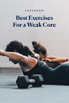 two women doing push ups with dumbbells in the background text reads best exercises for a weak core