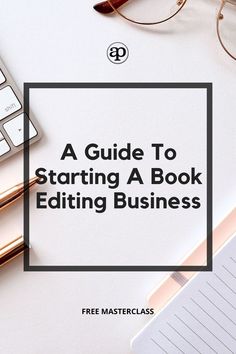 a guide to starting a book editing business