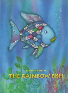 the rainbow fish is featured in this children's book, which features an image of a