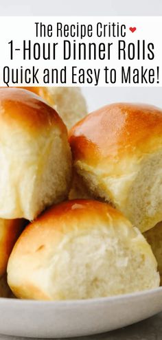 rolls in a white bowl with text overlay reading the recipe circle 1 hour dinner rolls quick and easy to make