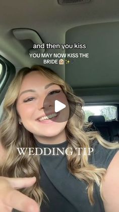 a woman in a car with the words wedding tip on her face