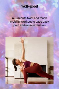 a woman doing yoga poses with the caption, 5 - minute twist and reach mobility workout to ease back pain and muscle tension