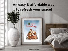 an easy and effortable way to refresh your space is with this holiday poster