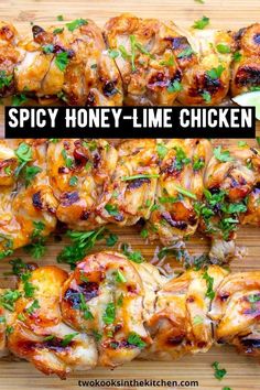 chicken skewers on a cutting board with the words spicy honey lime chicken