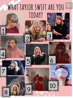 a collage of taylor swift pictures with the words, what taylor swift are you today?