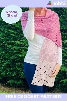 a woman wearing a pink and white shawl with the text free crochet pattern