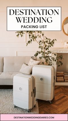 the destination wedding packing list includes two suitcases and a potted plant with greenery