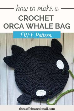 a crochet animal bag with the text how to make a crochet orca whale bag free pattern