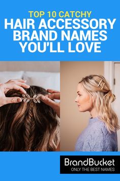 the top 10 catchy hair accessory brand names you'll love by brandbuckett