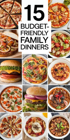 15 budget - friendly family dinners that are easy to make and delicious for the whole family